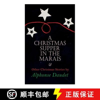 【3-4周达】Christmas Supper in the Marais & Other Christmas Stories by Alphonse Daudet: Christmas Spe... [9788027343195]