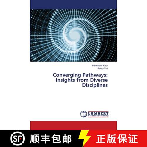 预订 Converging Pathways: Insights from Diverse Disciplines [9786207467815]