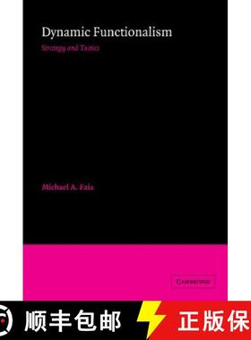 【3-4周达】Dynamic Functionalism: Strategy and Tactics - Dynamic Functionalism: Strategy and Tactics [9780521326575]