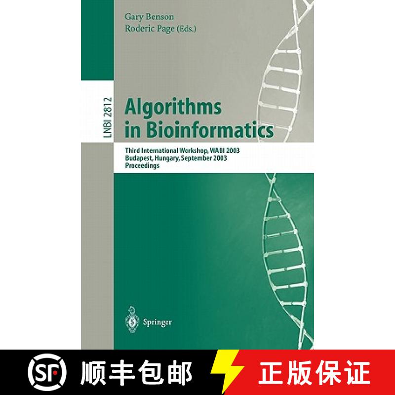 【3-4周达】Algorithms in Bioinformatics : Third International Workshop, WABI 2003, Budapest, Hungary,... [9783540200765]