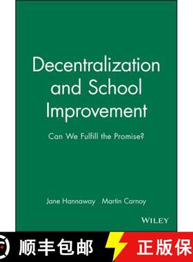 【3-4周达】Decentralization and School Improvement – Can We Fulfill the Promises ? [9781555425050]