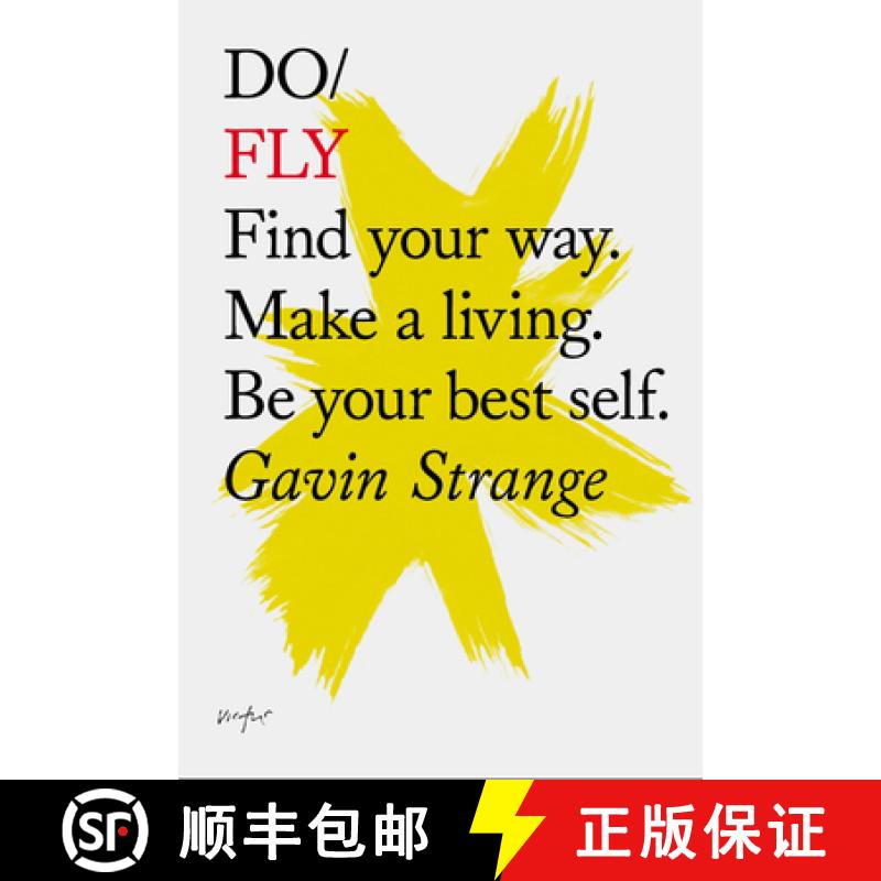 【2-3周达】Do Fly: Find Your Way. Make a Living. Be Your Best Self. [9781907974267]