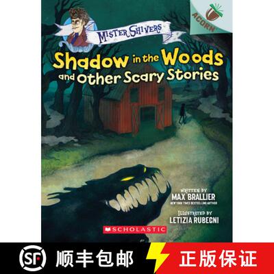 【3-4周达】Shadow in the Woods and Other Scary Stories: An Acorn Book (Mister Shivers #2): Volume 2 [9781338615418]