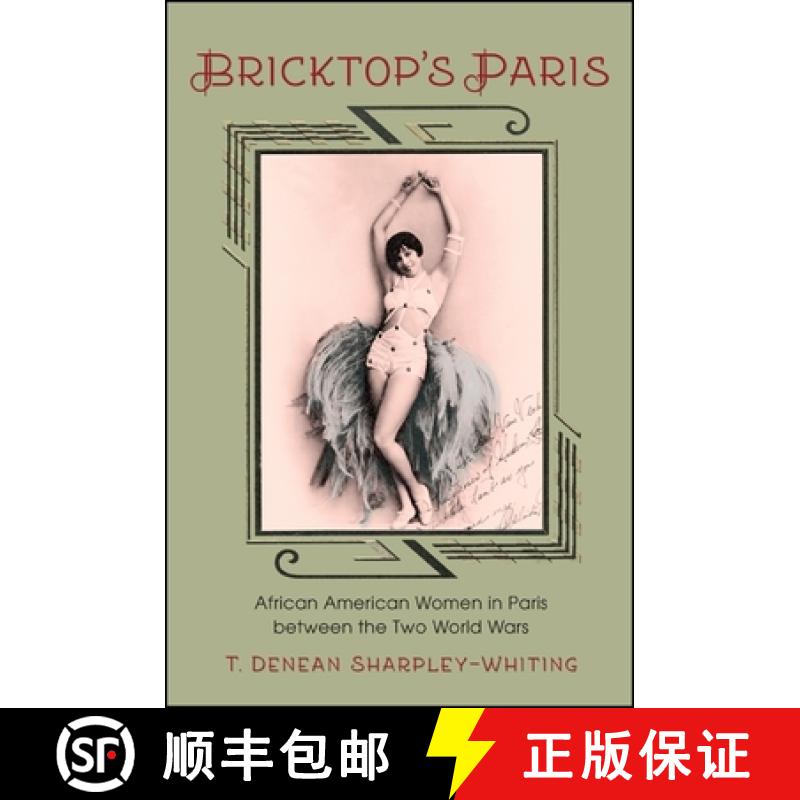 预订 Bricktop's Paris: African American Women in Paris Between the Two World Wars [9781438455006]