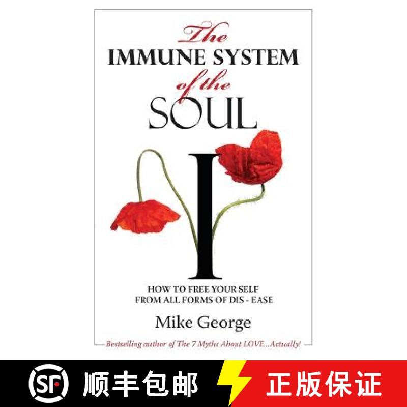 【2-3周达】Immune System of the Soul: How to Free Your Self from all Forms of Dis-Ease [9780957667303]