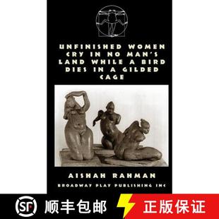 Man Bird Land Women 9780881454895 Gilded Cage Unfinished Cry While Dies 4周达
