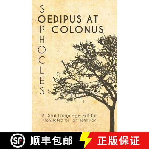 【3-4周达】Sophocles' Oedipus at Colonus: A Dual Language Edition [9781940997896]