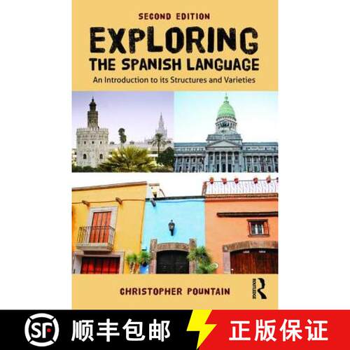 【3-4周达】Exploring the Spanish Language : An introduction to its structures and varieties [9781138837751]