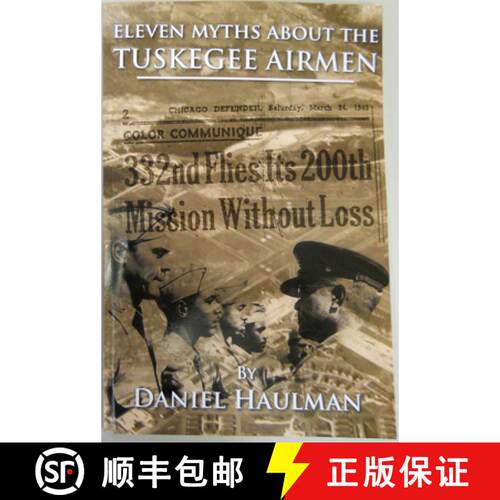 【3-4周达】Eleven Myths About the Tuskegee Airmen [9781603061476]