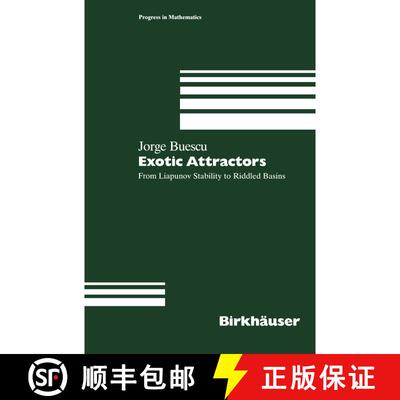 【3-4周达】Exotic Attractors : From Liapunov Stability to Riddled Basins [9783034874236]