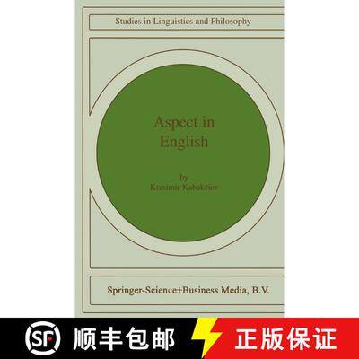【3-4周达】精装 Aspect in English: A “Common-Sense” View of the Interplay between Verbal and Nomina... [9780792365389]