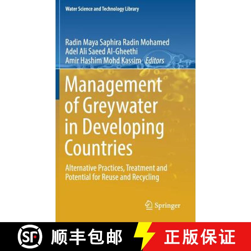 【3-4周达】Management of Greywater in Developing Countries : Alternative Practices, Treatment and Pot... [9783319902685]