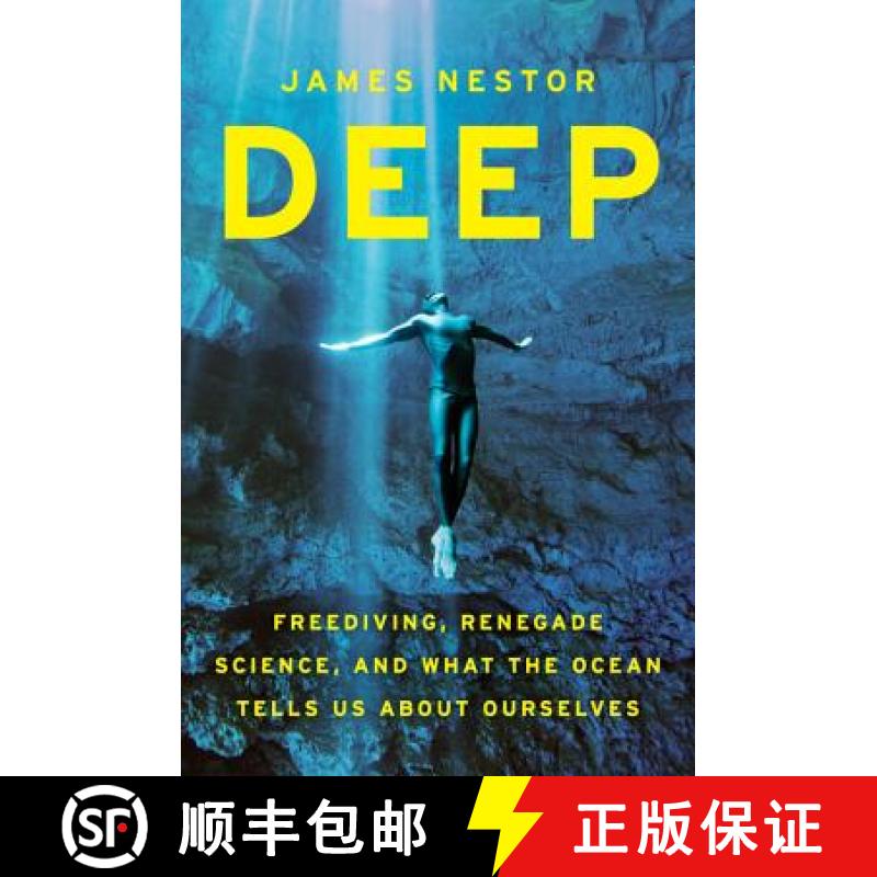 预订 Deep: Freediving, Renegade Science, and What the Ocean Tells Us about Ourselves [9780547985527]