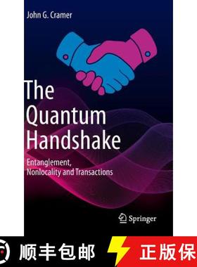 【3-4周达】The Quantum Handshake : Entanglement, Nonlocality and Transactions [9783319246406]
