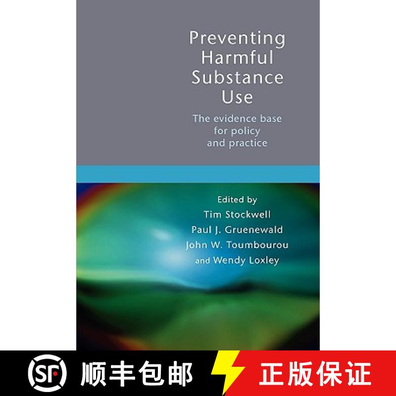 【3-4周达】Preventing Harmful Substance Use - The Evidence Base For Policy And Practice [Wiley心理学] [9780470092286]