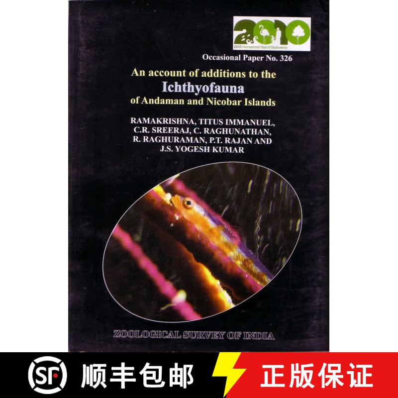 预订 An Account of Additions to the Ichthyofauna of Andaman and Nicobar Islands [9788181712776]