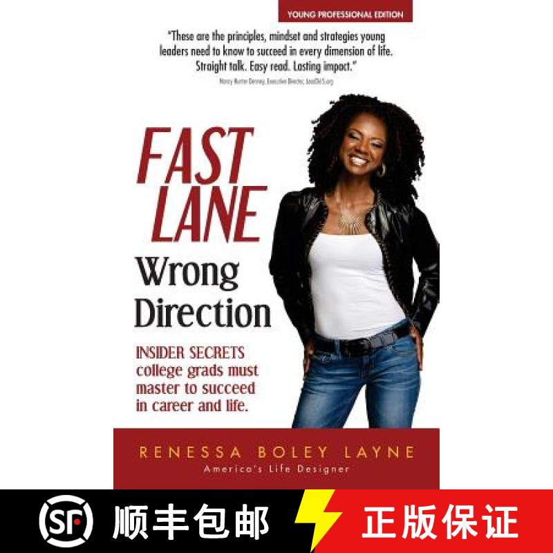 【4周达】Fast Lane, Wrong Direction: Young Professional Edition: Insider Secrets College Grads Must M... [9780983335566]