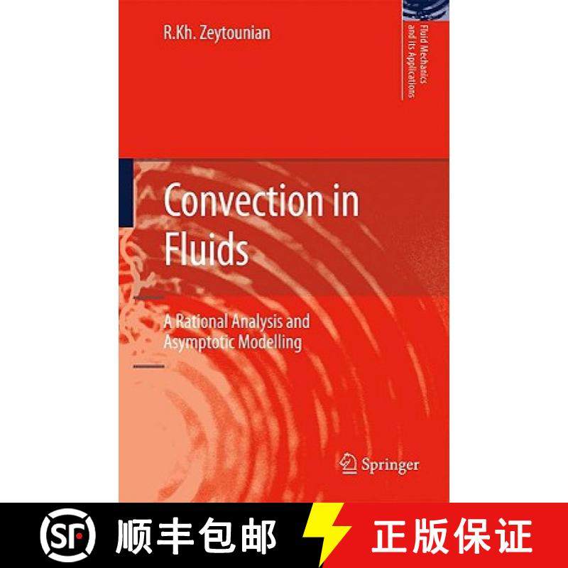 【3-4周达】Convection in Fluids : A Rational Analysis and Asymptotic Modelling [9789048124329]