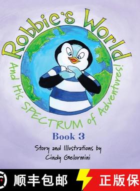 预订 Robbie's World and His SPECTRUM of Adventures! Book 3 [9781632219237]