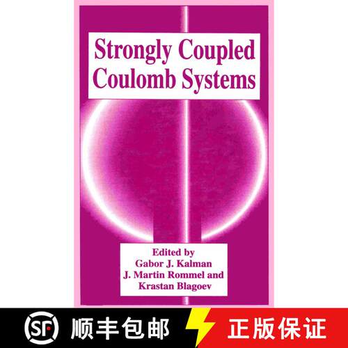 【3-4周达】精装 Strongly Coupled Coulomb Systems [9780306460319]