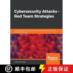 and Cybersecurity guide Strategies Red elevating... program 9781838828868 Team pentest Attacks 预订 building