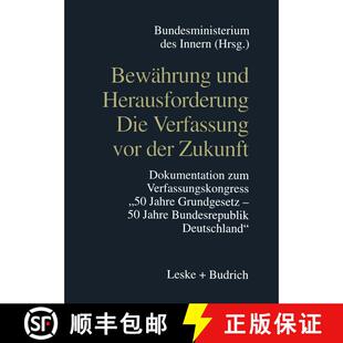 【3-4周达】Bewährung und Herausforderung Die Verfassung vor der Zukunft: Dokumentation zum Verfassun... [9783322922373]