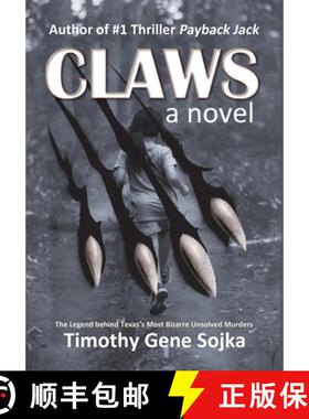 【3-4周达】Claws: The Legend Behind Texas's Most Bizarre Unsolved Murders [9781685135638]