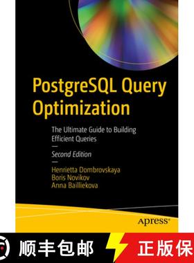 预订 PostgreSQL Query Optimization : The Ultimate Guide to Building Efficient Queries [9798868800689]