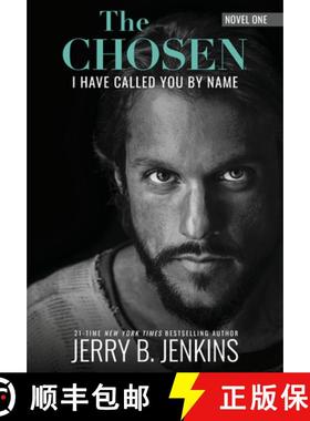 【3-4周达】The Chosen: I Have Called You by Name (Revised & Expanded): A Novel Based on Season 1 of t... [9781646070879]