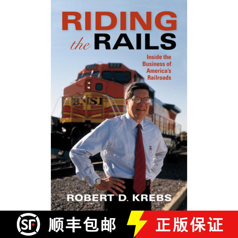 【3-4周达】Riding the Rails: Inside the Business of America's Railroads [9780253031860]