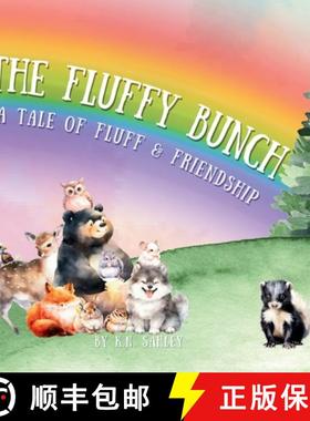 预订 The Fluffy Bunch: A Tale of Fluff and Friendship [9798990584914]