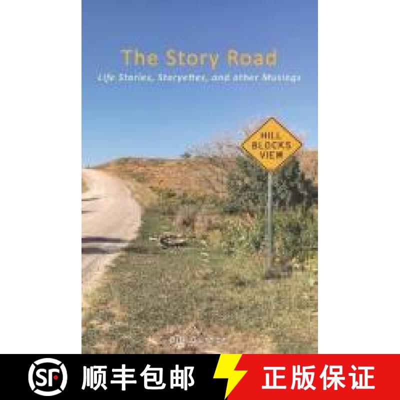 【3-4周达】The Story Road: Life Stories, Storyettes, and Other Musings [9781734850901]