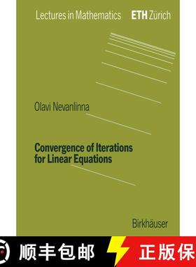 【3-4周达】Convergence of Iterations for Linear Equations [9783764328658]