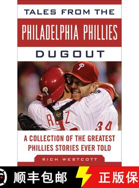 【3-4周达】Tales from the Philadelphia Phillies Dugout: A Collection of the Greatest Phillies Stories... [9781613210369]