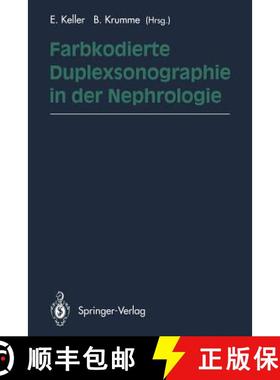 【3-4周达】Farbkodierte Duplexsonographie in Der Nephrologie [9783642786983]