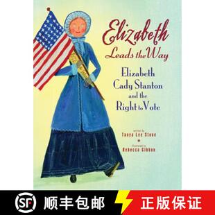 Elizabeth 9780312602369 Vote Stanton 4周达 and the Leads Way Right Cady
