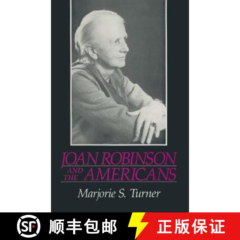 【3-4周达】Joan Robinson and the Americans [9780873325332]