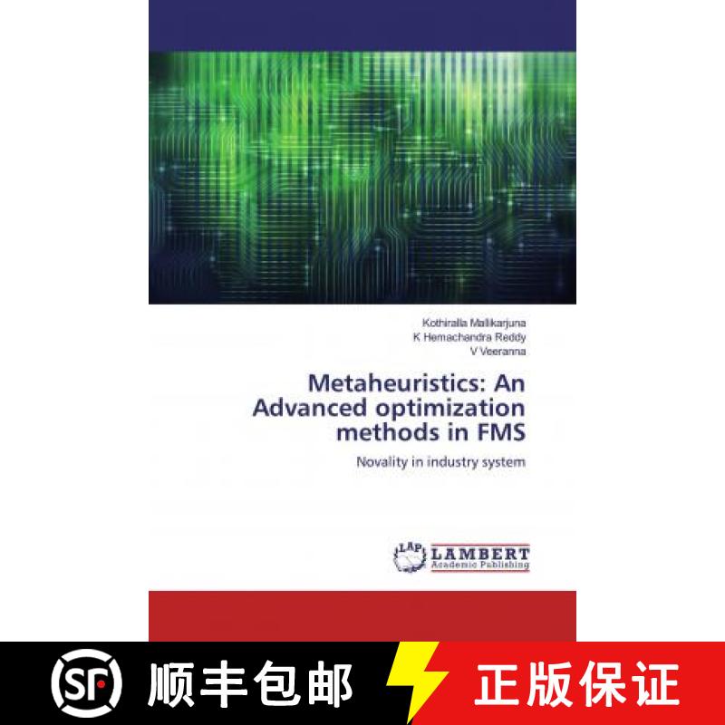 预订 Metaheuristics: An Advanced optimization methods in FMS [9786200276216]