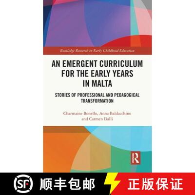 【3-4周达】精装 An Emergent Curriculum for the Early Years in Malta: Stories of Professional and Peda... [9781032647814]