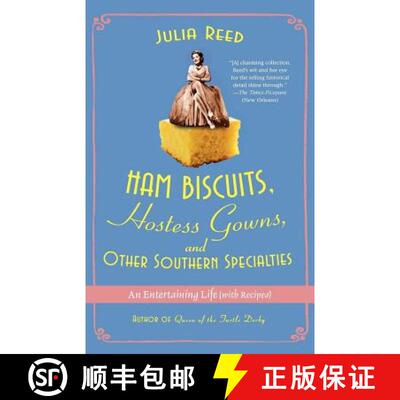 【3-4周达】Ham Biscuits, Hostess Gowns, and Other Southern Specialties: An Entertaining Life (with Re... [9780312359577]