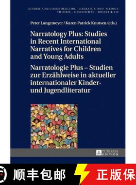 【3-4周达】Narratology Plus – Studies in Recent International Narratives for Children and Young Adul... [9783631676844]