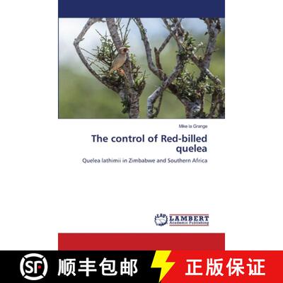 【3-4周达】The control of Red-billed quelea [9786205526385]