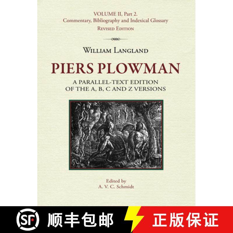 【3-4周达】Piers Plowman, Volume II, Part 2: Commentary, Bibliography and Indexical Glossary : a para... [9781580441605]