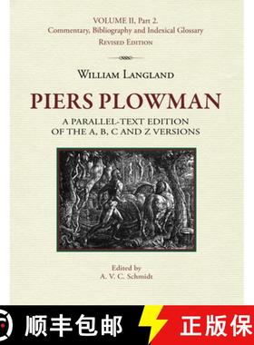 【3-4周达】Piers Plowman, Volume II, Part 2: Commentary, Bibliography and Indexical Glossary : a para... [9781580441605]