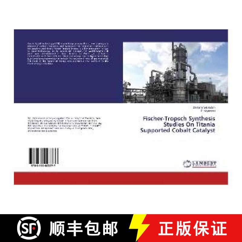 预订 Fischer-Tropsch Synthesis Studies On Titania Supported Cobalt Catalyst [9783330023277]