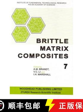 【3-4周达】Brittle Matrix Composites 7 [9781855737693]