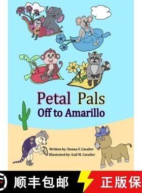 预订 Petal Pals: Off to Amarillo [9780985849078]