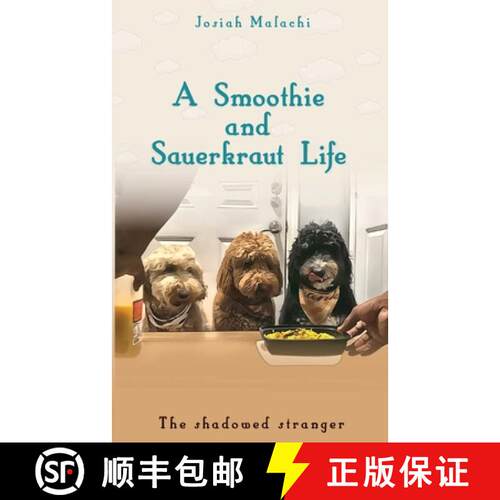 【3-4周达】A Smoothie and Sauerkraut Life: The Shadowed Stranger [9798987428108]