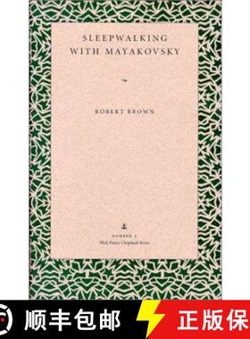 预订 Sleepwalking with Mayakovsky [9780873385022]
