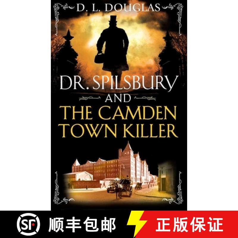 【3-4周达】Dr. Spilsbury and the Camden Town Killer [9781409192077]
